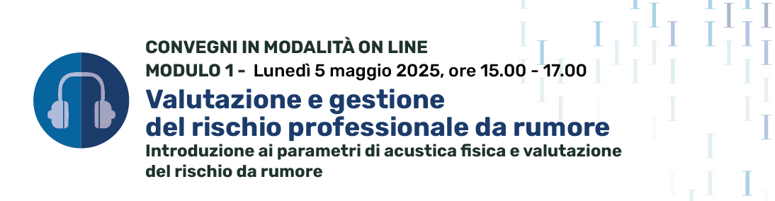 b_M1_Rischio_professionale_da_rumore_5mag2025.png