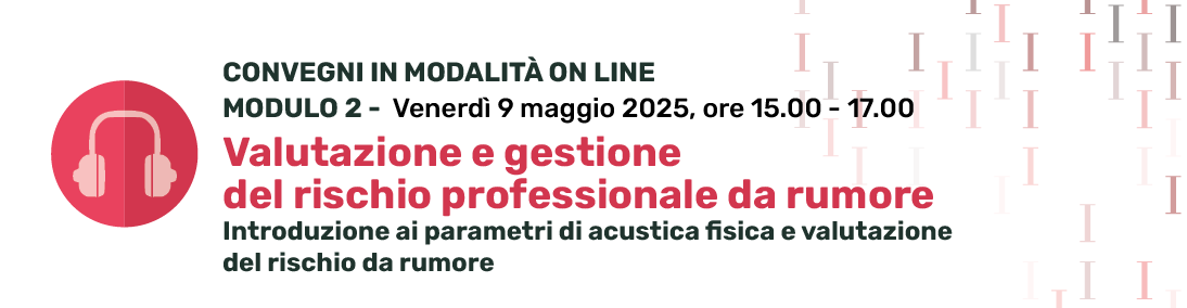 b_M2_Rischio_professionale_da_rumore_9mag2025.png