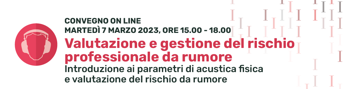 b_Rischio_professionale_da_rumore_7mar2023.png