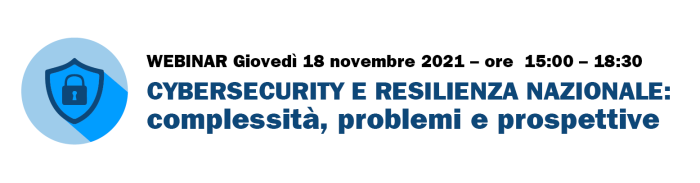 b_CYBERSECURITY E RESILIENZA NAZIONALE_18nov2021.png