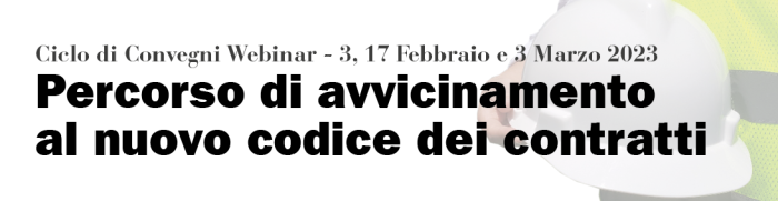 b_Percorso di avvicinamento al nuovo codice dei contratti_3feb_17feb_3mar2023.png